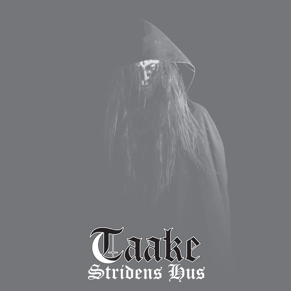 Taake - Stridens hus